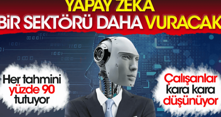 Yapay zeka bir sektörü daha vuracak. Çalışanlar kara kara düşünüyor!